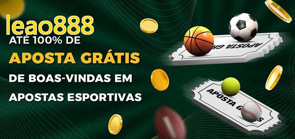 leao888bet Ate 100% de Aposta Gratis